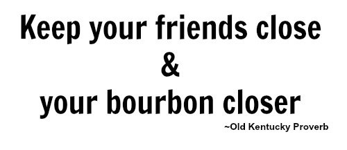 Bourbon quote
